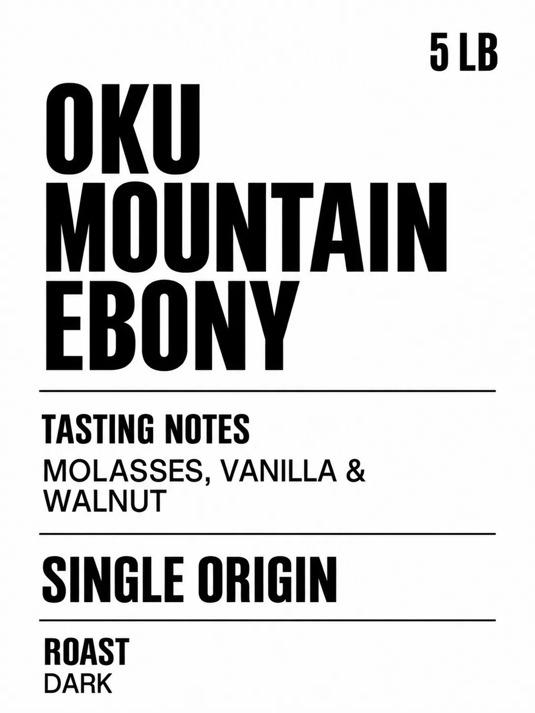 Oku Mountain Ebony Coffee